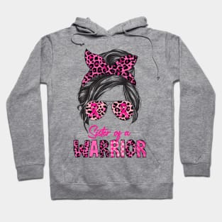 Messy Bun Sister Of A Warrior Breast Cancer Hoodie